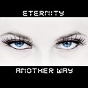 Eternity - Another Way Rachel Ellektra s This Way Up Radio…