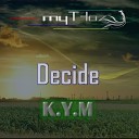 K Y M - Decide Radio Mix