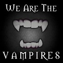 Gammer Whizzkid - We Are The Vampires Original Mix