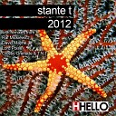 Stante T - 2012 Lord Poise Remix