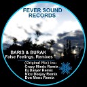 Baris Burak - False Feelings DJ Danjer Remix