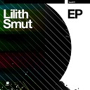 Lilith - Adult Content Original Mix