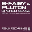 B Fairy Pluton - Opened Sense Urry Fefelove Abramasi Remix