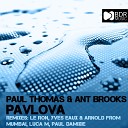Paul Thomas Ant Brooks - Pavlova Paul Damixie Remix