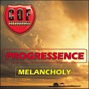 Progressence - Melancholy Original Mix
