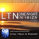 LTN - One Night In Ibiza Arnej Remix