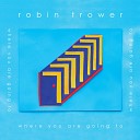 Robin Trower - We Will Be Together Someday