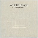 White Horse - The Blessing Of Heaven Is Visibly Upon Me