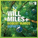 Will Miles feat Robert Manos - Burner