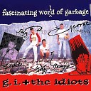 G I and the Idiots - This Time for Real