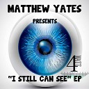 Matthew Yates - Strugglin Original Mix