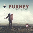 Furney feat Lady Emz - Every One of Us Original Mix