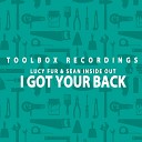 Lucy Fur Sean Inside Out - I Got Your Back Original Mix