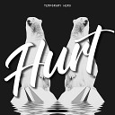 Temporary Hero - Hurt Original Mix