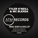 Tyler O Neill MC Blenda - Mind Body Soul DJ Timbawolf Remix