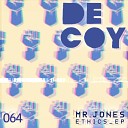 Mr Jones - Ethics The Advent Detroit Remix