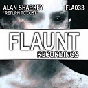 Alan Sharkey - Return To Dust Radio Edit