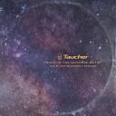 Taucher - Child of The Universe S G B Remix