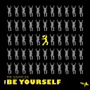 Mr Sampler - Be Yourself Original Mix