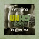 Delgado - Check Da Original Mix