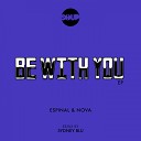 Espinal Nova - Be With You Original Mix