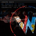 Joseph Gaex - Me Robaste El Sue o Javi Del Valle Remix