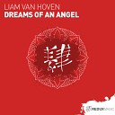 Liam Van Hoven - Dreams Of An Angel Extended Mix