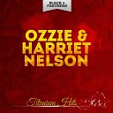 Ozzie Harriet Nelson - Dream a Little Dream of Me Original Mix