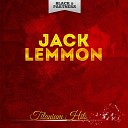Jack Lemmon - I Wanna Be Loved By You Original Mix