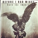 Before I Had Wings - Grave Mistake