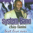 System Band - Chay fanmi Live