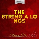 The String A Longs - Am I Asking Too Much Original Mix