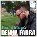 Denny Farra - E mo s n angelo