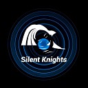 Silent Knights - Bird Song