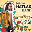 Marko Hatlak Band - Pjesma Broj 3