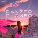 Panzer Flower feat Hubert Tubbs - We Are Beautiful Extended Version