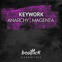 KeyWork - Anarchy Original Mix