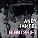 Andy Hampel - Living in Danger