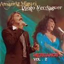 Diego Verdaguer Amanda Miguel - A Mi Amiga