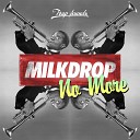 Swanky Tunes vs Milkdrop - No More Scratch