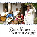 Diego Verdaguer - Para No Pensar En Ti Radio Version