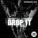 Marquez Lux - Osmosis