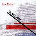 Line Matter - Into the Woods