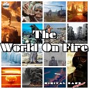 Digital Base Project - The World on Fire