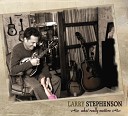 Larry Stephenson - The Seashores Of Old Mexico