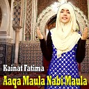 Kainat Fatima - Ya Mustafa Ata Ho