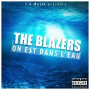 The Blazers - On est dans l eau