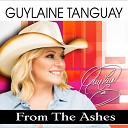 Guylaine Tanguay - From the Ashes