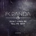 FK Panda - Tell Me Why Original Mix