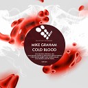 Mike Graham - Cold Blood Cesura Remix